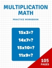 Multiplication math practice: Practice Multiplication Math /Timed Tests/ Multiplication Math's Challenge Cover Image