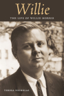 Willie: The Life of Willie Morris By Teresa Nicholas Cover Image