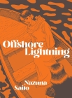Offshore Lightning By Saito Nazuna, Alexa Frank (Translated by) Cover Image