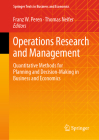 Operations Research and Management: Quantitative Methods for Planning and Decision-Making in Business and Economics (Springer Texts in Business and Economics) By Franz W. Peren (Editor), Thomas Neifer (Editor) Cover Image