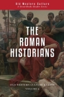 The Roman Historians Cover Image