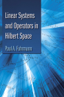 Linear Systems and Operators in Hilbert Space (Dover Books on Mathematics) Cover Image