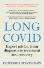 Long COVID: Expert advice for sufferers and carers, from diagnosis to treatment and recovery Cover Image