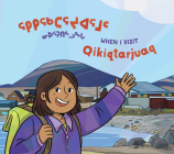 When I Visit Qikiqtarjuaq Cover Image