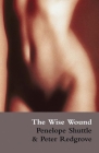 The Wise Wound: Menstruation and Everywoman Cover Image
