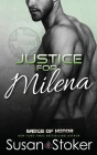 Justice for Milena (Badge of Honor: Texas Heroes #10) By Susan Stoker Cover Image
