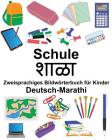 Deutsch-Marathi Schule Zweisprachiges Bildwörterbuch für Kinder Cover Image