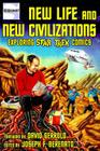 New Life and New Civilizations: Exploring Star Trek Comics By Julian Darius, Colin Smith, Jim Beard Cover Image