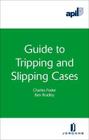 APIL Guide to Tripping and Slipping Cases Cover Image