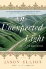 An Unexpected Light: Travels in Afghanistan By Jason Elliot Cover Image