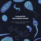 Parasites: The Inside Scoop By Scott Gardner, Judy Diamond, Gabor Racz Cover Image