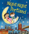 Night-Night Portland By Katherine Sully, Helen Poole (Illustrator) Cover Image