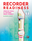 Recorder Readiness: Creative Tools for Building Music Literacy, Book & Online PDF By Danielle Bayert Cover Image