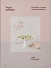 Vegan at Home: Recipes for a modern plant-based lifestyle By Solla Eiriksdottir Cover Image