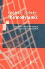 Thermodynamik: Physikalisch-Chemische Grundlagen Der Thermischen Verfahrenstechnik (Springer-Lehrbuch) Cover Image