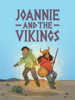 Joannie and the Vikings: English Edition By Alan Neal, Amiel Sandland (Illustrator) Cover Image