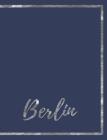 Berlin: Notebook for Student Travel to Berlin Germany Europe Cover Image