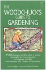 The Woodchuck's Guide to Gardening Cover Image