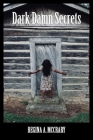 Dark Damn Secrets By Regina A. McCrary Cover Image