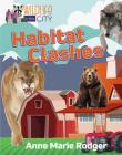 Habitat Clashes By Anne-Marie Rodger Cover Image