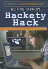 Getting to Know Hackety Hack (Code Power: A Teen Programmer's Guide) By Don Rauf Cover Image