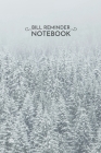 Bill Reminder 6x9: Winter Wonderland Bill Reminder Notebook 6x9 Inches 100 Pages Bill Organizer Notebook Forest Snow Trees By Zen Deep Press Cover Image
