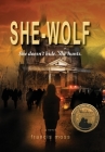She-Wolf: She Doesn't Hide. She Hunts. Cover Image