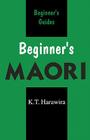 Beginner's Maori (Beginner's (Foreign Language)) Cover Image