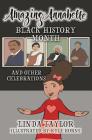 Amazing Annabelle-Black History Month and Other Celebrations By Linda Taylor, Kyle Horne (Illustrator) Cover Image
