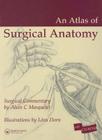 Atlas of Surgical Anatomy [With CDROM] By Alain C. Masquelet Cover Image