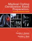 Medical Coding Certification Exam Preparation: A Comprehensive Guide Cover Image