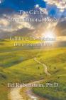 The Gift of Unconditional Love: Fulfilling the Spiritual Dimension of Life Cover Image