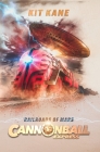 CANNONBALL EXPRESS -- Railroads of Mars: A Sci-Fi Western Adventure By Kit Kane Cover Image