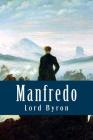 Manfredo By 1788- Byron, George Gordon Cover Image