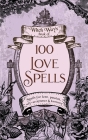 100 Love Spells By Tonya A. Brown (Editor), Kiki Dombrowski Cover Image