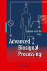 Advanced Biosignal Processing By Amine Nait-Ali (Editor) Cover Image