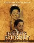 Joseph's Journey: When Dad Left and Never Came Back By Dolores Melgar (Illustrator), Christina N. Smith Cover Image