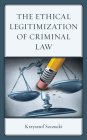 The Ethical Legitimization of Criminal Law Cover Image