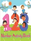 1 2 3 Number Activity Book: Fun with Numbers, 3 Pages For Each Digit 0 to 9 Book For Kids Ages 2, 3, 4 & 5 for Kindergarten & Preschool Prep Succe By Jade John Cover Image