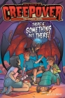 There's Something Out There The Graphic Novel (You're Invited to a Creepover: The Graphic Novel #5) By P.J. Night, Glass House Graphics (Illustrator) Cover Image