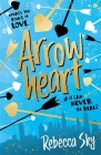 Arrowheart (The Love Curse #1) By Rebecca Sky Cover Image