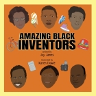 Amazing Black Inventors By Joy James Cover Image