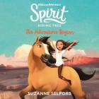 Spirit Riding Free: The Adventure Begins Cover Image