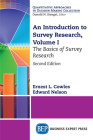 An Introduction to Survey Research, Volume I: The Basics of Survey Research By Ernest L. Cowles, Edward Nelson Cover Image