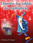 Domina las Tablas de Multiplicar: edición española By Christine R. Draper Cover Image