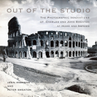 Out of the Studio: The Photographic Innovations of Charles and John Smeaton at Home and Abroad (McGill-Queen's/Beaverbrook Canadian Foundation Studies in Art History) By John Osborne, Peter Smeaton Cover Image