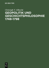 Geopolitik Und Geschichtsphilosophie 1748-1798 Cover Image