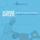 Koine Greek Parable of the Good Samaritan Cover Image