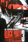 Block Party 3: Brick City Massacre By Al-Saadiq Banks Cover Image