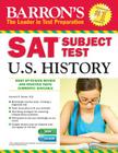 Barron's SAT Subject Test in U.S. History with CD-ROM By M.S. Senter, Kenneth R. Cover Image